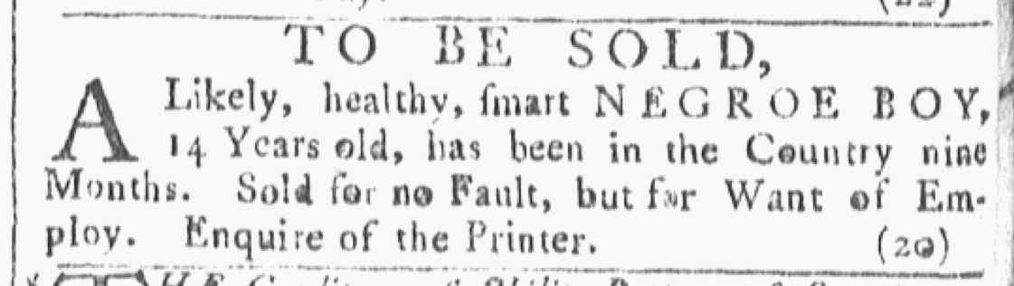 Slavery Advertisements Published March 17 1770 The Adverts 250 Project
