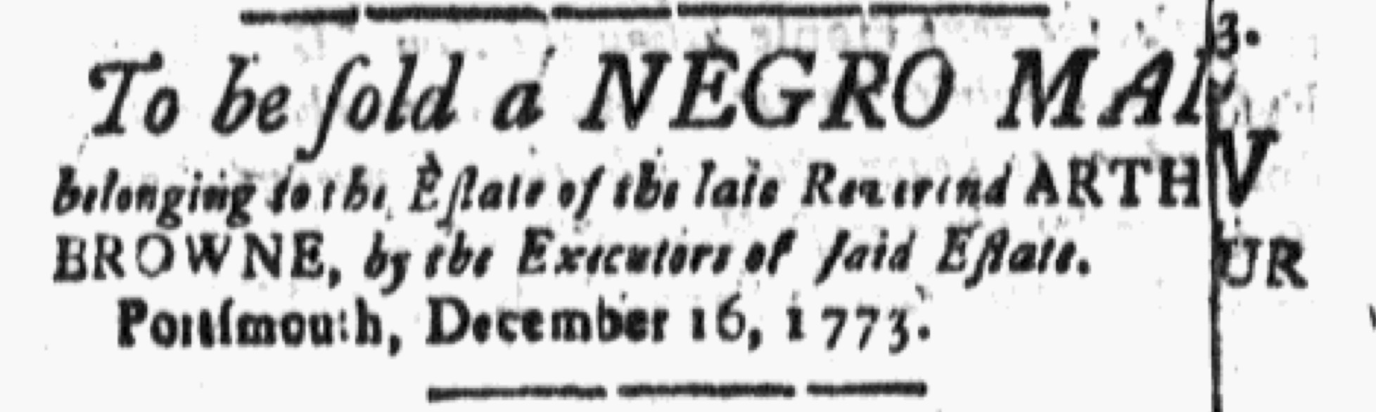 Slavery Advertisements Published December 17, 1773 The Adverts 250